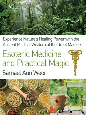 cover image of Esoteric Medicine and Practical Magic
